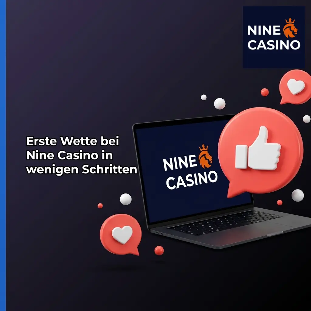 Nine Casino Registrierung und erste Wette in fünf Schritten platzieren