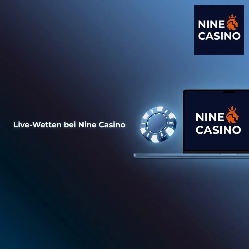 Live-Wetten bei Nine Casino mit Echtzeit-Quoten für Fußball, Tennis, Basketball und eSports für österreichische Spieler