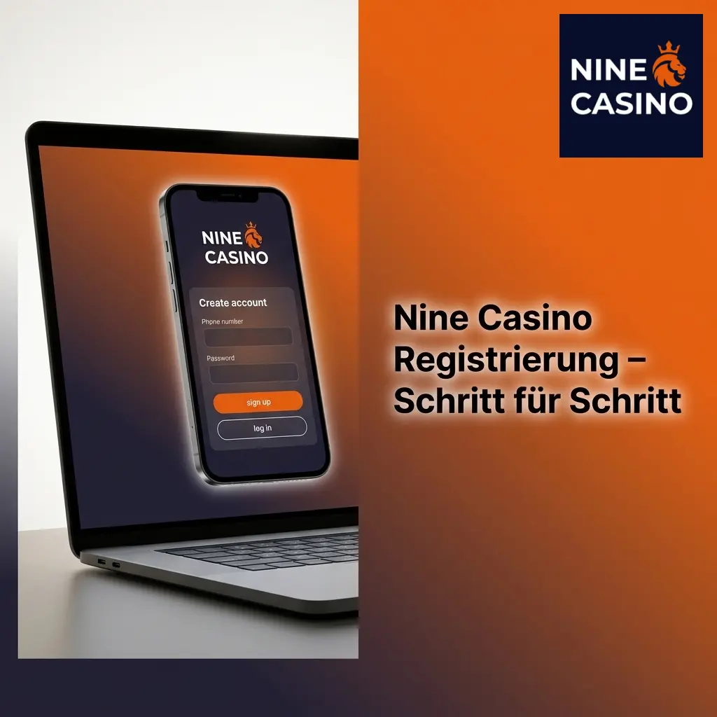 Nine Casino Registrierung Schritt für Schritt – Konto erstellen und Willkommensbonus aktivieren
